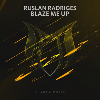 Ruslan Radriges - Blaze Me Up