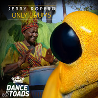 Jerry Ropero - Only Drums
