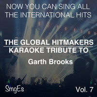 The Global HitMakers - The Global HitMakerts: Garth Brooks Vol. 7