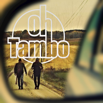 Oh Tambo - Journeyman