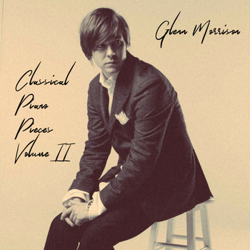 Glenn Morrison - Classical Piano Pieces Volume II