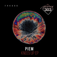 Piem - Knees Up EP