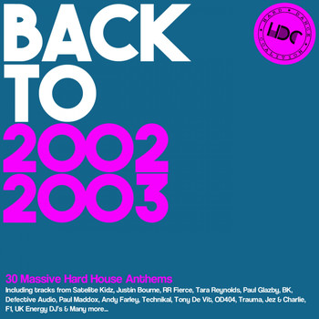 Various Artists - HDC present: Back to 2002 & 2003