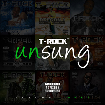 T-Rock - Unsung, Vol. 3 (Explicit)