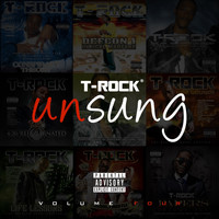 T-Rock - Unsung, Vol. 4 (Explicit)
