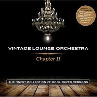 Vintage Lounge Orchestra - Chapter Two
