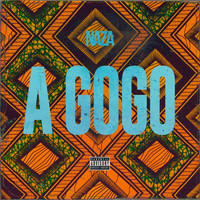 Naza - A Gogo (Explicit)