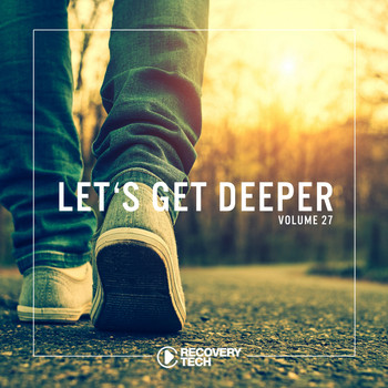 Various Artists - Let's Get Deeper, Vol. 27