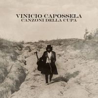 Vinicio Capossela - Canzoni della Cupa
