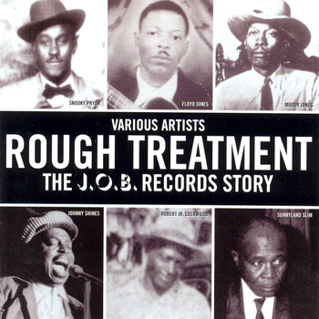 Various Artists - Rough Treatment - The J.O.B. Records Story