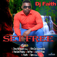 Dj Faith - Set Free