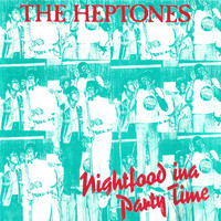 The Heptones - Nightfood Ina Party Time