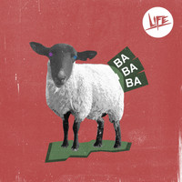 Life - Ba Ba Ba (Explicit)