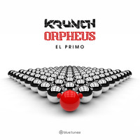Krunch, Orpheus - El Primo
