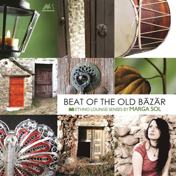 Marga Sol - Beat of the Old Bazar