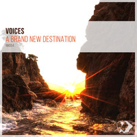 Voices - A Brand New Destination