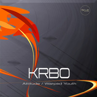KRBO - Attitude / Warped Youth