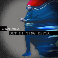 Indecka - Set Di Thing Betta