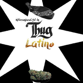 Kilimanjaro - Thug Latino