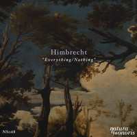 Himbrecht - Everything / Nothing