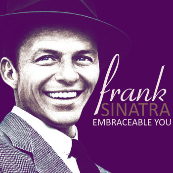 Frank Sinatra - Embraceable You