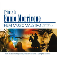 Mask - Tribute to Ennio Morricone - Film Music Maestro