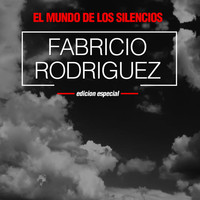Fabricio Rodriguez - El Mundo De Los Silencios