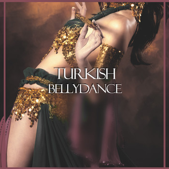 Various Artists - Turkish Bellydance (A Night in Istanbul)