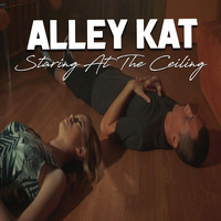 Alley Kat - Staring at the Ceiling