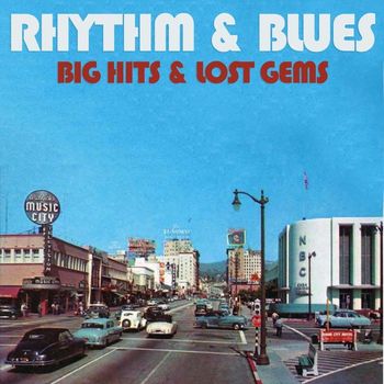Various Artists - Rhythm & Blues: Big Hits & Lost Gems