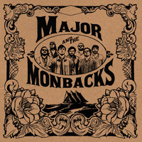 Major and the Monbacks - Major and the Monbacks