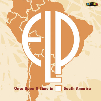 Emerson, Lake & Palmer - Once Upon a Time in South America