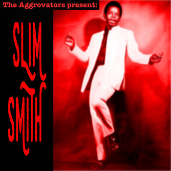 Slim Smith - The Aggrovators Present Slim Smith