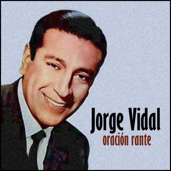 Jorge Vidal - Oración Rante