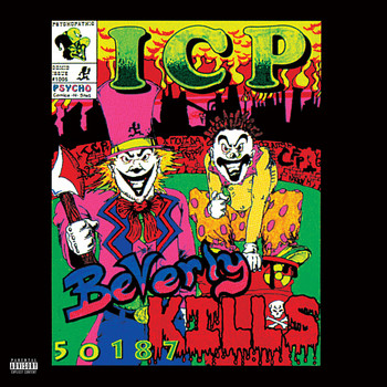 Insane Clown Posse - Beverly Kills 50187 (Explicit)