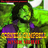 Cornell Campbell - Mystic Striker