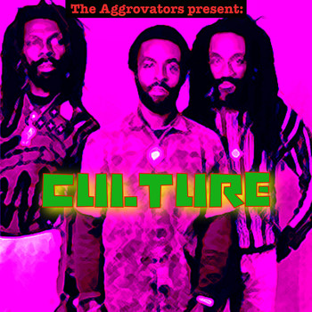 Culture - The Aggrovators Present Culture