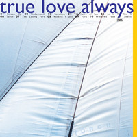True Love Always - Torch