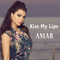 Amar - Kiss My Lips