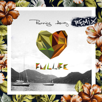 Fullife - Running Away (Fullife Remix)
