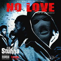 Slick Stunna - No Love (Explicit)