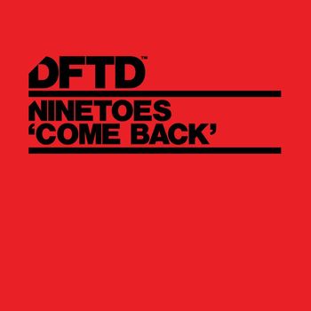 Ninetoes - Come Back