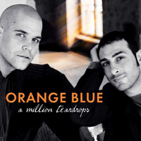 Orange Blue - A Million Teardrops
