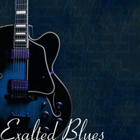 Soul Deep - Exalted Blues