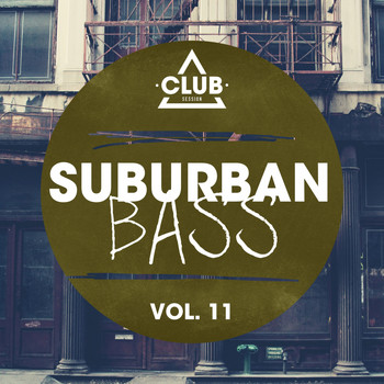 Various Artists - Suburban Bass, Vol. 11
