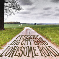 Fessor's Big City Band - Lonesome Road