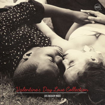 Luis Bacalov - Valentine's Day Love Collection - Luis Bacalov Music