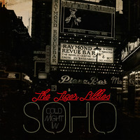 The Tiger Lillies - Cold Night in Soho