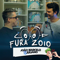 João Marcelo & Juliano - Fura Zoio