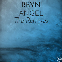 RBYN - Angel (The Remixes)